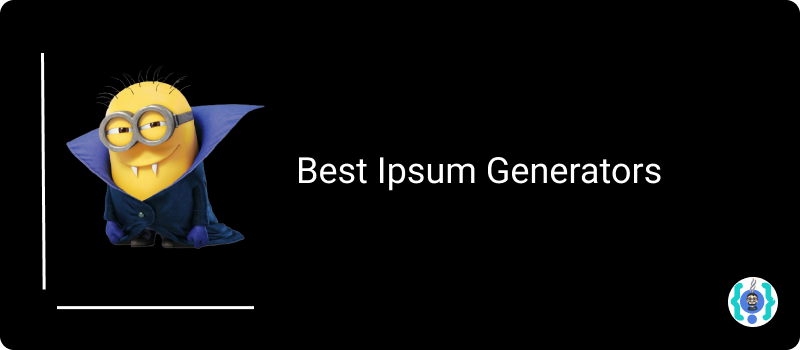 Ipsum Generators